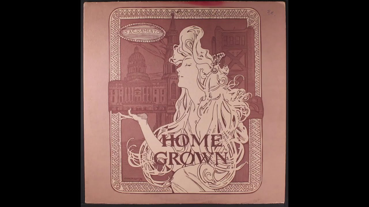 "Sacramento Home Grown" (1974) Album Digitization Project